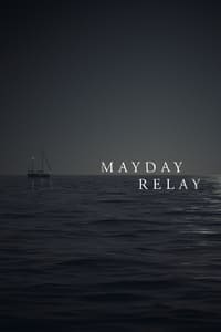 Mayday Relay (2016)