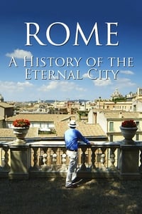 Rome: A History Of The Eternal City (2012)