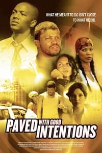 Paved with Good Intentions (2006)