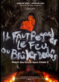 Постер фильма «Il faut regarder le feu ou brûler dedans (2022)» — (3 из 5)