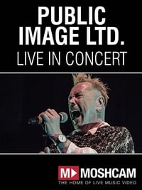 Public Image Ltd: Live at Enmore Theatre in Sydney (2013)
