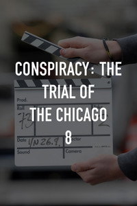 Постер фильма «Conspiracy: The Trial of the Chicago 8 (1987)» — (1 из 1)