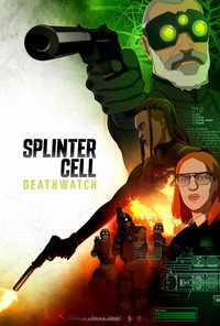 Постер мультсериала «Splinter Cell: Караул смерти (2025)» — (7 из 31)