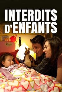 Interdits d\'enfants - 2013