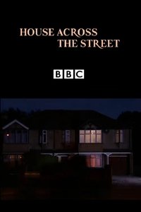 The House Across The Street (2002)