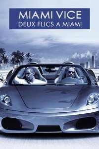 Miami Vice : Deux flics à Miami (2006)