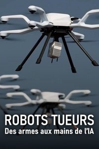 Poster de Robots tueurs, des armes aux mains de l'IA