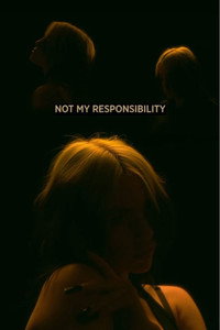 NOT MY RESPONSIBILITY - a short film