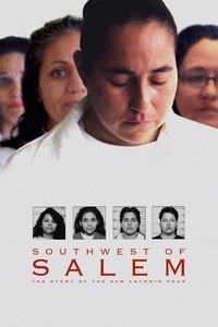 Southwest of Salem: The Story of the San Antonio Four