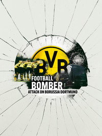 Terrorista del fútbol: Atentado contra el Borussia Dortmund