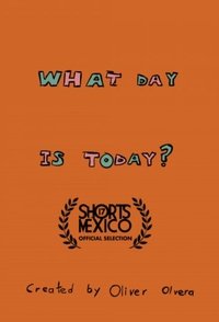 Imagem do Filme What Day Is Today?