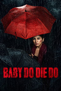 Baby Do Die Do (2026) WEB-DL Hindi Full Movie 480p | 720p | 1080p | 2160p 4K