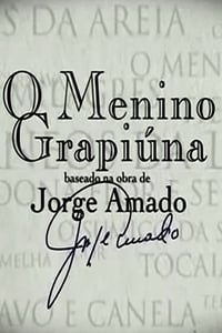 Jorge Amado - O Menino Grapiúna (2011)