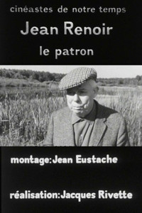 Jean Renoir, le patron, 1re partie: La recherche du relatif