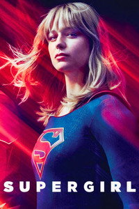 Постер сериала «Супергёрл (2015-2021)» — (69 из 142)