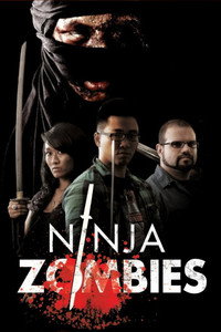 Постер фильма «Ninja Zombies (2011)» — (5 из 13)