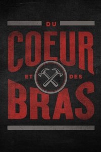 Du cœur et des bras (2017)