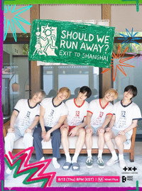 TOMORROW X TOGETHER: Should We Run Away? Exit to Shanghai