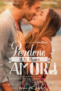 Poster de Perdona si te llamo amor