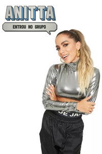 Poster de Anitta Entrou no Grupo