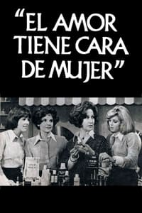 El amor tiene cara de mujer - 1970