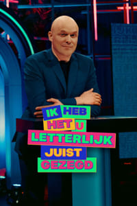 copertina serie tv Ik+heb+het+u+letterlijk+juist+gezegd 2023