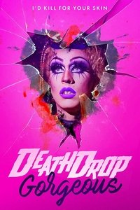 Death Drop Gorgeous (2021) Death Drop Gorgeous (2021)