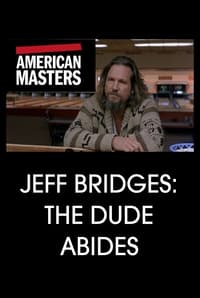 Poster de Jeff Bridges: The Dude Abides