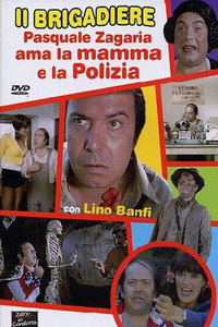 Постер фильма «Бригадир Паскуале Дзагариа любит маму и полицию (1973)» — (1 из 4)