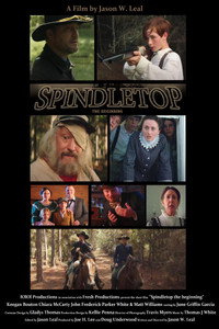Постер фильма «Spindletop: The Beginning (2020)» — (2 из 4)
