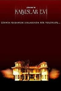 Kabuslar Evi: Onlara Dokunmak (2006)