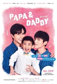 tv show poster Papa+%26+Daddy 2021
