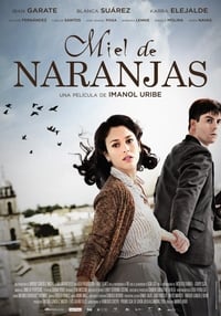 Miel de naranjas (2012)