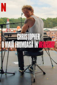 Christopher: O viață frumoasă în realitate