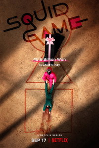 Постер сериала «Игра в кальмара (2021-2025)» — (17 из 393)
