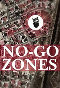 copertina serie tv No-Go+Zones+-+The+World%27s+Toughest+Places 2019