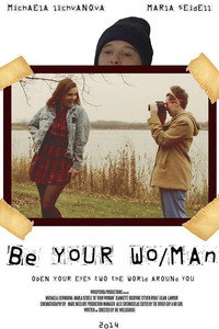 Постер фильма «Be Your Wo/Man (2014)» — (1 из 1)