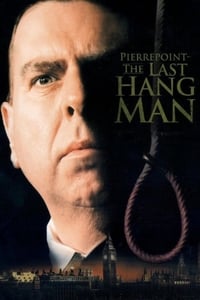 Poster de Pierrepoint: The Last Hangman