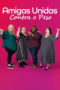 Amigas Unidas Contra o Peso S03E08