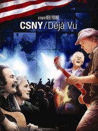 Постер фильма «CSNY/Déjà Vu (2008)» — (2 из 6)