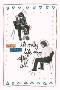 Poster de Indigo Girls: It's Only Life After All