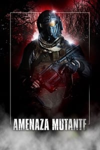 Poster de Amenaza mutante