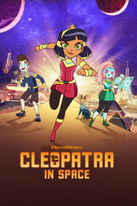 Постер мультсериала «Клеопатра в космосе (2019-2021)» — (2 из 14)