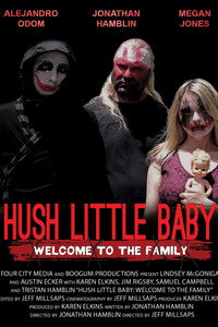 Постер фильма «Hush Little Baby Welcome To The Family (2018)» — (2 из 2)