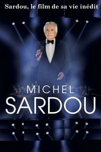 Sardou, le film de sa vie (2017)