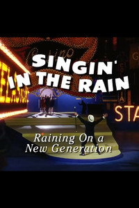 Постер фильма «Singin' in the Rain: Raining on a New Generation (2012)» — (2 из 5)