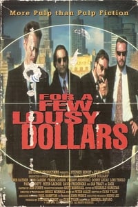 Poster de For a Few Lousy Dollars