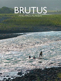 Brutus: Ang Paglalakbay