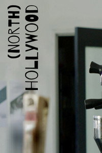 Постер фильма «(North) Hollywood (2019)» — (5 из 6)