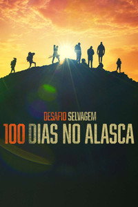 Desafio Selvagem 100 Dias no Alasca S01E07